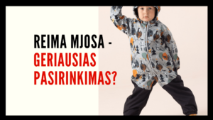 REIMA Mjosa - Geriausias pasirinkimas